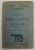 CARTE DE LIMBA LATINA PENTRU CLASA A - III -A GIMNAZIALA SI SIMILARELE de I.I. BUJOR ...D.ST. CONSTANTINESCU , 1933, PREZINTA PETE SI URME DE UZURA