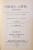 CODUL CIVIL ADNOTAT de C. HAMANGIU si N. GEORGEAN ,volumul VI ,DOCTRINA FRANCEZA SI ROMANA (ART.461-812) BUCURESTI 1930