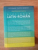 DICTIONAR LATIN - ROMAN , EDITIE REVIZUITA de GHEORGHE GUTU , 2007