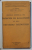 EXPOSE GENERAL DU PRINCIPE DE RELATIVITE ET DES THEORIES D ' EINSTEIN par E . BARRE , EDITIE INTERBELICA