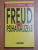 FREUD SI PSIHANALIZELE de ADOLFO FERNANDEZ ZOILA