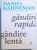 GANDIRE RAPIDA , GANDIRE LENTA de DANIEL KAHNEMAN , 2012