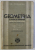 GEOMETRIA IN SPATIU CU NOTIUNI DE AGRIMENSURA PENTRU CLASA IV -A SECUNDARA , EDITIA A I - A de GR. ORASANU , 1935