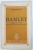 HAMLET , DRAMA IN 5 ACTE de SHAKESPEARE , Bucuresti 1938