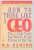 HOW TO THINK LIKE A CEO , THE 22 VITAL TRAITS YOU NEED TO BE THE PERSON AT THE TOP de BENTON , 1999