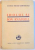 IDOLUL SI ION ANAPODA , COMEDIE AMARA IN TREI ACTE , 1935 , DEDICATIE*