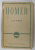 ILIADA  de HOMER, 1959 * EDITIE BROSATA / COTOR UZAT