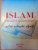 ISLAM , CREDINTA SI INVATATURI de GHULAM SARWAR , 2003