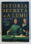 ISTORIA SECRETA A LUMII de JONATHAN BLACK , 2008 *EDITIE NECARTONATA / PREZINTA HALOURI DE APA