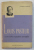 LOUIS PASTEUR , UN MAESTRU AL ANCHETEI STIINTIFICE de JACQUES NICOLLE , 1958