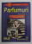 PARFUMURI de DOINA BERCHINA , ANII '2000
