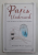 PARIS UNDRESSED - THE SECRETS OF FRENCH LINGERIE by KATHRYN KEMP - GRIFFIN , illustrations by PALOMA CASILE , 2016