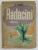 RADACINI - ROMANUL MACISENILOR de C. GANE , 1944