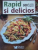 RAPID SI DELICIOS  500 DE RETETE ORIGINALE