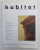 REVISTA HABITAT , TEHNICI DE AUTOAPARARE IMPOTRIVA PSEUDOARHITECTURII SI PSEUDOARTEI , NUMARUL 1 , NOIEMBRIE , 2001