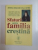 SFATURI PENTRU FAMILIA CRESTINA de SFANTUL AMBROZIE DE LA OPTINA, 2006