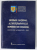 SISTEMUL NATIONAL AL INVATAMANTULUI SUPERIOR DIN ROMANIA , INSTITUTII ACREDITATE - 2013