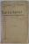 SPICUITORUL , REVISTA TRIMESTRIALA...PENTRU SLUJITORII EVANGHELIEI  , ANUL III , No. 1 , IANUARIE - MARTIE , 1935