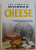 THE COMPLETE ENCYCLOPEDIA OF CHEESE by CHRISTIAN CALLEC , 2002