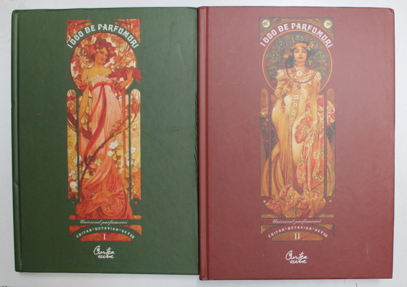 1000 DE PARFUMURI , UNIVERSUL PAFUMERIEI , DISCURS ASUPRA ISTORIEI SI TEORIEI PARFUMURILOR , VOLUMELE I - II de COIFAN OCTAVIAN SEVER , 2003