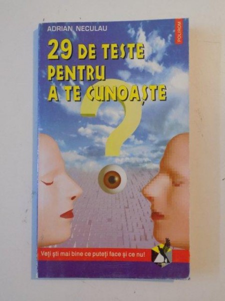 29 DE TESTE PENTRU A TE CUNOASTE de ADRIAN NECULAU 1996