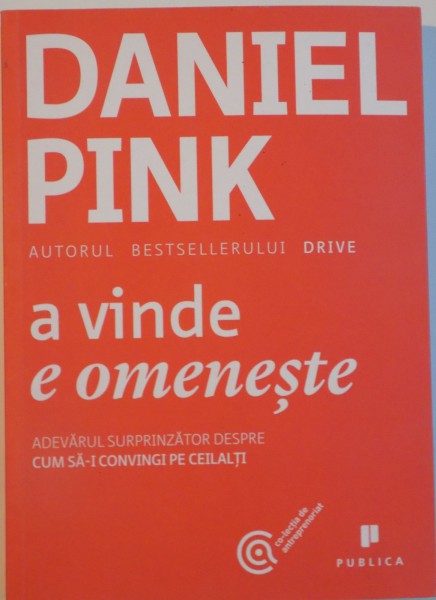 A VINDE E OMENESTE de DANIEL PINK, 2013