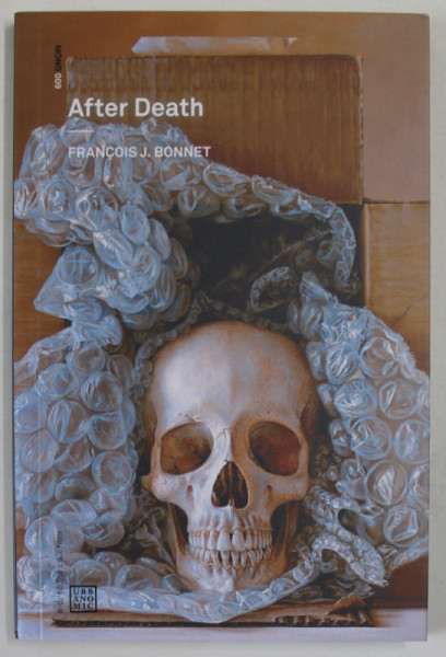 AFTER DEATH par FRANCOIS J. BONNET , 2020