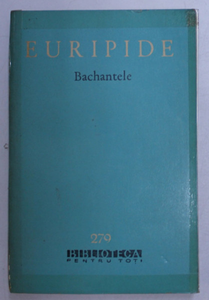 ALCESTA/MEDECA/BACHANTELE/CICLOPUL de EURIPIDE  1965