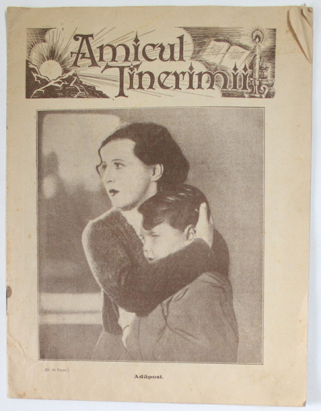 AMICUL TINERIMII , REVISTA TRIMESTRIALA , ANUL I ,  Nr. 4 , 1933