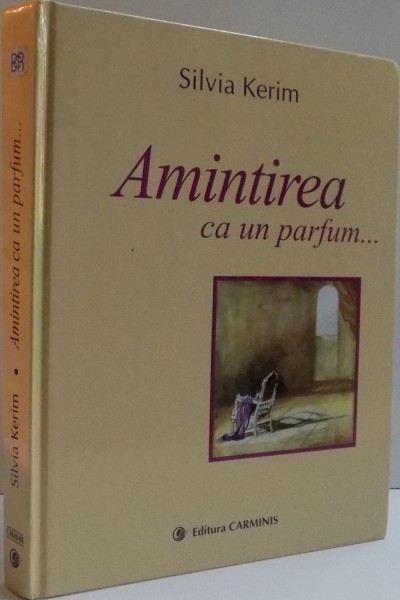 AMINTIREA CA UN PARFUM... , 2007 , DEDICATIE*