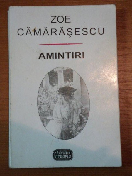 AMINTIRI - ZOE CAMARASESCU