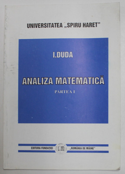 ANALIZA MATEMATICA PART. I de I. DUDA , 1999