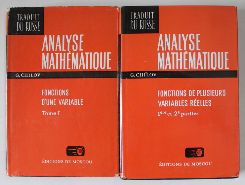 ANALYSE MATHEMATIQUE , DEUX VOLUMES par G. CHILOV , 1973