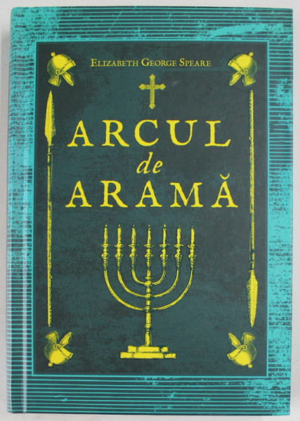 ARCUL DE ARAMA de ELIZABETH GEORGE SPEARE , 2018