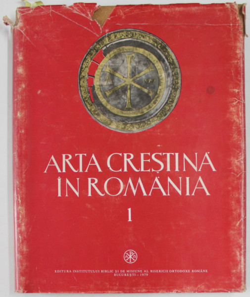 ARTA CRESTINA IN ROMANIA,VOL.1, SEC. III- VI  BUC. 1979