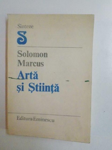 ARTA SI STIINTA de SOLOMON MARCUS 1986