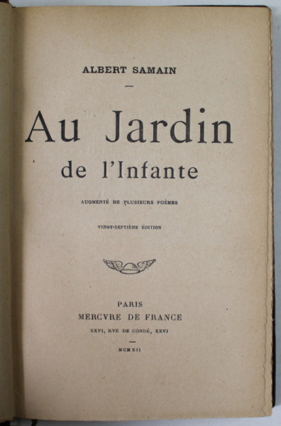 AU JARDIN DE L 'INFANTE / LE CHARIOT D 'OR  par ALBERT SAMAIN , 2 VOLUME , 1911- 1912