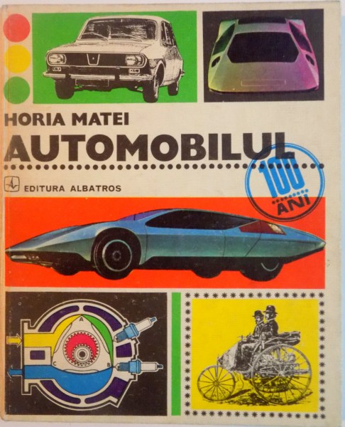 AUTOMOBILUL de HORIA MATEI, ILUSTRATII de N. NOBILESCU, 1977