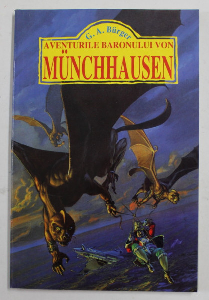 AVENTURILE BARONULUI VON MUNCHHAUSEN de G.A . BURGER , ilustratii de GUSTAVE DORE , ANII '90