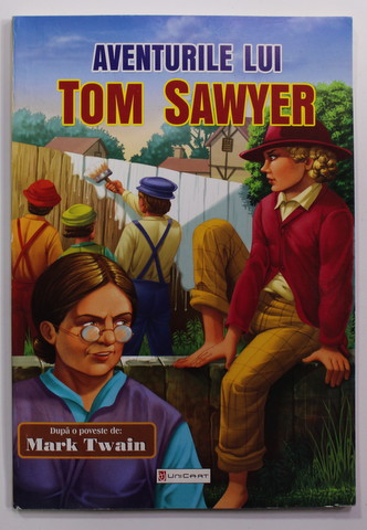 AVENTURILE LUI TOM SAWYER , dupa o poveste de MARK TWAIN , ANII '2000