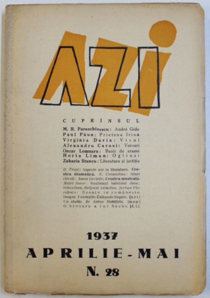 '' AZI "  REVISTA LUNARA , LITERARA , ARTISTICA , SOCIALA, NR. 28 , APRILIE  - MAI , 1937