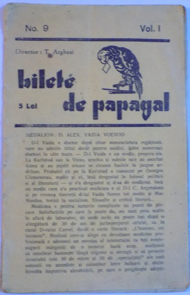 BILETE DE PAPAGAL , NR. 9 , VOL I , DIRECTOR: TUDOR ARGHEZI
