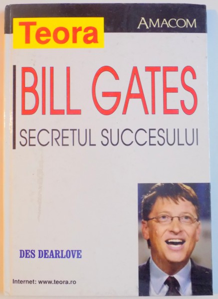 BILL GATES , SECRETUL SUCCESULUI , 2001