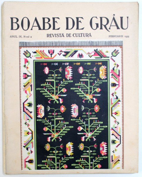 BOABE DE GRAU  - REVISTA DE CULTURA , ANUL IV , NR. 2 , FEBRUARIE ,   1933