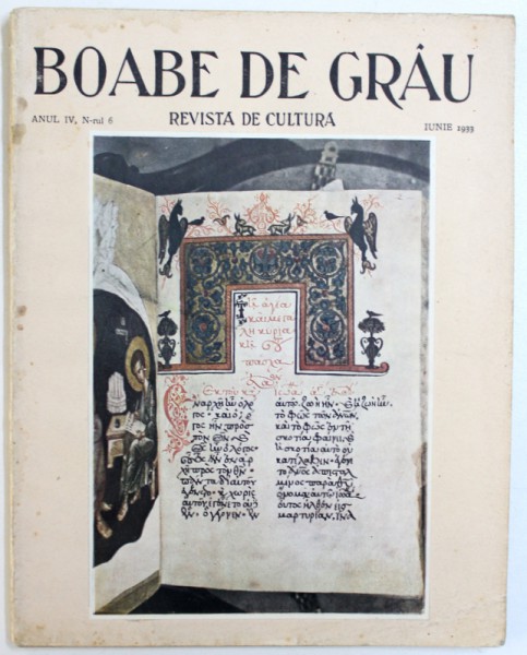 BOABE DE GRAU  - REVISTA DE CULTURA , ANUL IV , NR. 6 ,  IUNIE ,   1933