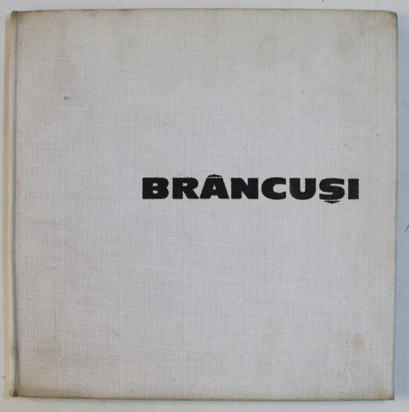 BRANCUSI-NICOLAE SANDULESCU, BUC.1965