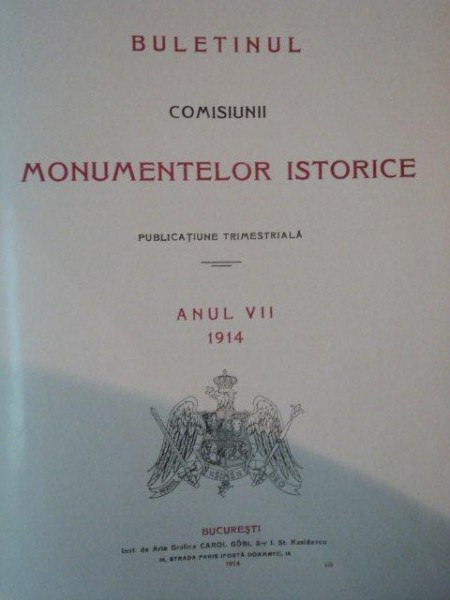 BULETINUL COMISIUNII MONUMENTELOR ISTORICE, ANUL VII 1914/ ANUL VIII 1915, NECROLOG CAROL I