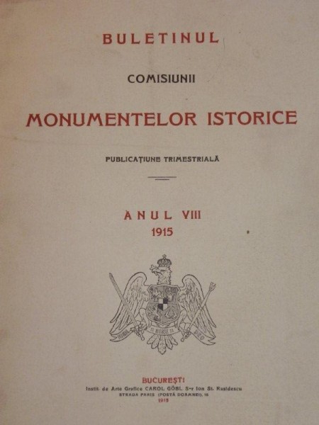 BULETINUL COMISIUNII  MONUMENTELOR ISTORICE  --ANUL VIII  1915    - BUC. 1915