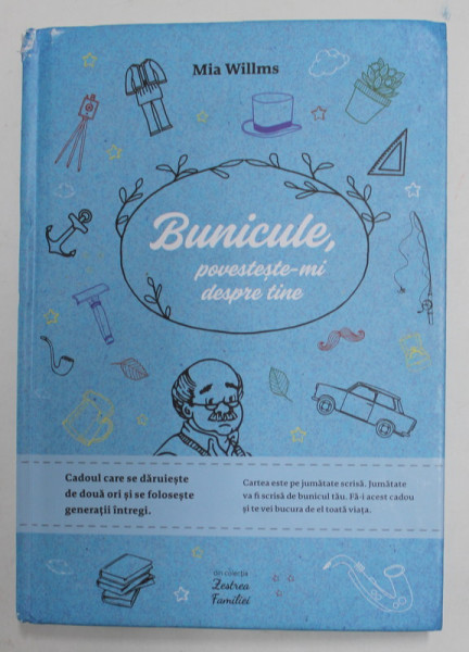 BUNICULE , POVESTESTE - MI DESPRE TINE de MIA WILLMS , 2022