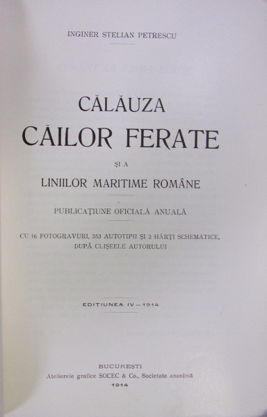 CALAUZA CAILOR FERATE SI A LINIILOR MARITIME ROMANE (1914)